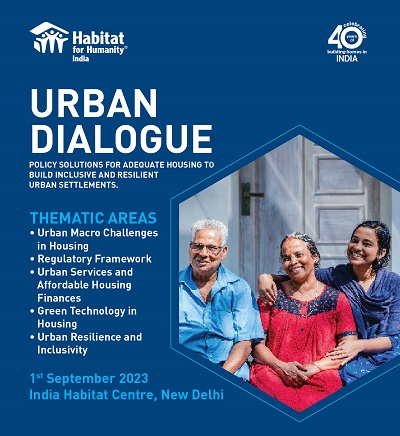 Habitat for Humanity India to organise an Urban Dialogue focused on Policy Solutions for Affordable Housing in New Delhi, News, KonexioNetwork.com