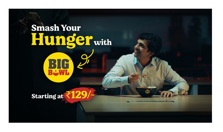 Big Bowl Launches High-Energy ‘Smash Your Hunger’ Campaign to Take on India’s Hunger Moments 2 Thumb_Horizontal