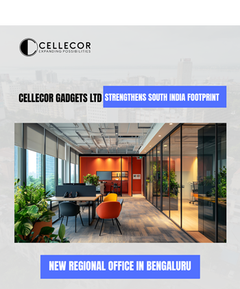 Cellecor Gadgets Ltd Strengthens South India Footprint with New Regional Office in Bengaluru