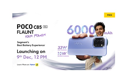 POCO Confirms C85 5G India Launch on December 9: Designed to Flaunt Your Power 3 Mumbai : POCO, India’s leading performance-driven smartphone brand, today announced the launch of the POCO C85 5G, the final addition to its 2025 product lineup and the newest addition to its performance-focused C series. Built for India’s unstoppable youth, the POCO C85 brings dependable power, reliability, and all-day endurance - all in a device made to Flaunt Your Power. Battery innovation remains POCO’s strongest differentiator. As consumer expectations shift toward smarter power efficiency, faster charging, and slimmer yet long-lasting devices, POCO continues to lead the segment. With launches this year, such as the F7, X7 Series and M7 Plus, the brand has consistently raised industry benchmarks for battery performance - a trend that the POCO C85 5G strengthens further. The POCO C85 5G is designed around the everyday needs of young smartphone users, focusing on reliability, longevity, and style. Featuring an aesthetic dual-tone finish and a sleeker, slimmer profile, the POCO C85 5G is built to keep up with India’s always-on lifestyle. Its high-capacity 6000mAh battery, combined with 33W fast charging and 10W reverse charging, ensures effortless all-day performance with a comfortable in-hand feel. Users can expect the power to last well beyond two days with normal usage, making it a dependable companion without the stress of frequent recharging. The first look of the POCO C85 5G goes live today across POCO India’s social media channels as part of the KV reveal. The smartphone will officially launch in India on Tuesday, December 9, 2025.