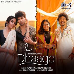 Tips Music Unveils Dhaage