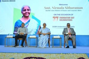 Shri Sanjay Lohiya,, Smt. Nirmala Sitharaman, ,Shri Manoj Mittal, CMD, SIDBI