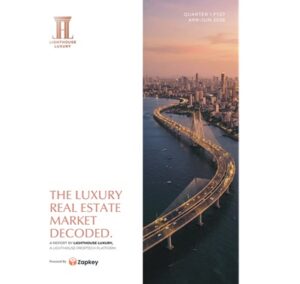 THE LUXURY REAL ESTATE MARKET DECODED Q1 FY27 - REPORT BY LIGHTHOUSE LUXURY